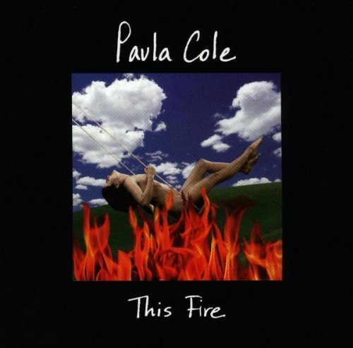 This Fire By Cole Paula 1996 Audio Cd Music 