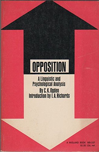Opposition: A Linguistic and Psychological Anal... B000GRVV64 Book Cover