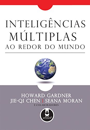 Inteligências múltiplas ao redor do mundo: