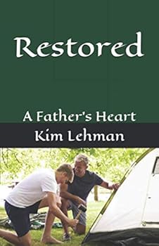 Paperback Restored: A Father's Heart Book