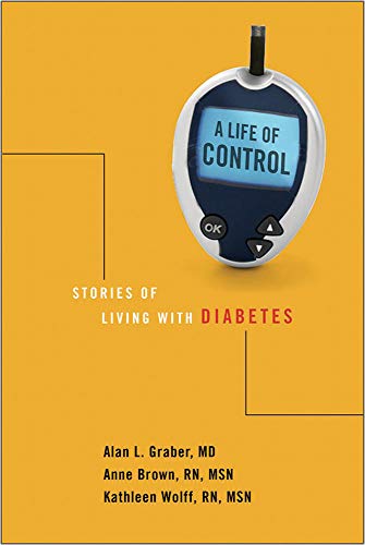 A Life of Control: Stories of Living with Diabetes (English Edition)