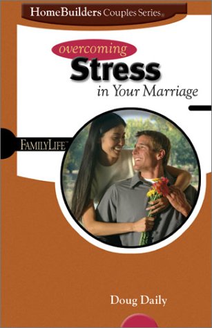 Overcoming Stress in Your Marriage