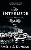 Tiger Lily Part Two: An Alpha Billionaire Romance