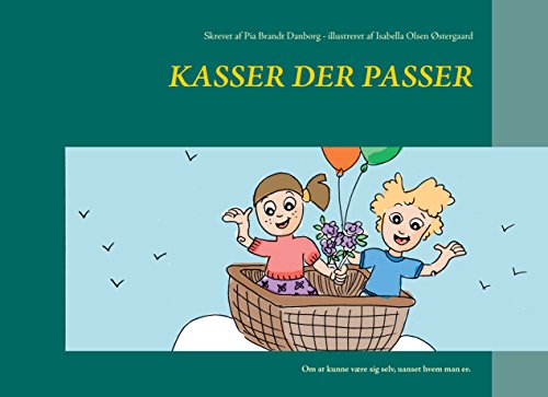 Kasser der passer: Om at kunne være sig selv, uanset hvem man er. (Danish Edition) Kasser der passer: Om at kunne være sig selv, uanset hvem man er. (Danish Edition)