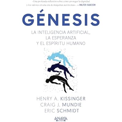 G&eacute;nesis. La inteligencia artificial, la esperanza y el esp&iacute;ritu humano