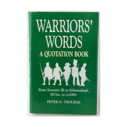 Warriors' Words: A Quotation Book: From Sesostr... 1854090887 Book Cover