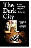 The Dark City Crime and Mystery Magazine: Volume 5, Issue 1
