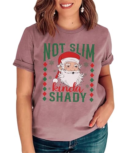 Not Slim Kinda Shady Christmas T-Shirt Funny Merry Xmas T-Shirt #01031_25