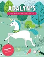 Adalyn's Coloring & Activity Book: A Custom Gift For Adalyn - Her Name on Every Personalized Coloring Page (Personalized Coloring Pages) B0D77GD8PV Book Cover