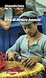 Vita Di Arturo AmavìS - 2