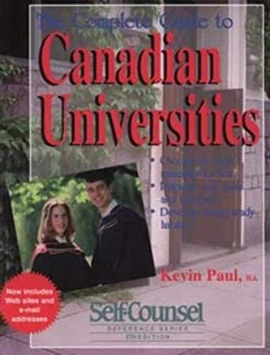 The Complete Guide to Canadian Universities (Se... 1551802007 Book Cover