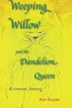 Paperback Weeping Willow and the Dandelion Queen Book
