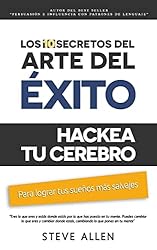 Superación personal: Los 10 secretos del arte del ...: 