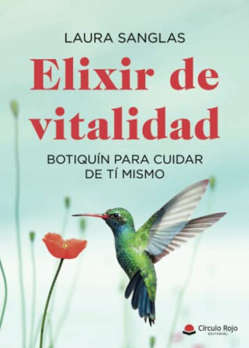 Elixir de vitalidad: Botiquín para cuidar de tí mismo (SIN COLECCION)