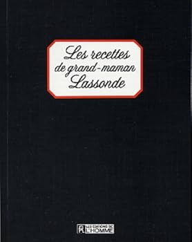 Paperback Les recettes de grand-maman Lassonde: NULL [French] Book