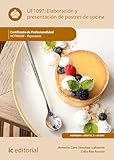 Elaboración y presentación de postres de cocina. HOTR0509