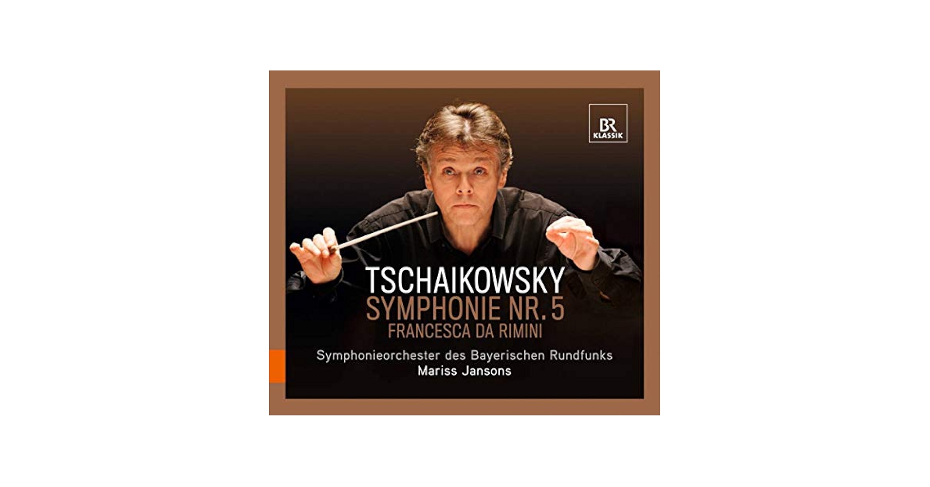 Tchaikovsky, Jansons, Bavarian Radio Symphony Orchestra