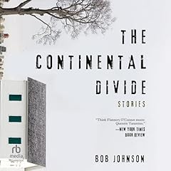 The Continental Divide Audiolibro Por Bob Johnson arte de portada