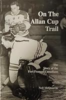 On The Allan Cup Trail 0920436579 Book Cover