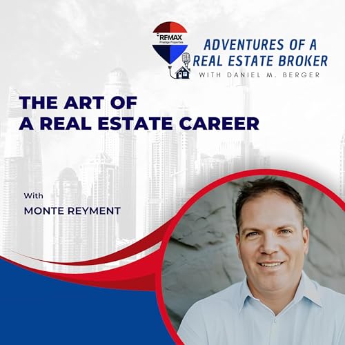 『The Art of Real Estate: Building a Successful Career - EP 57』のカバーアート