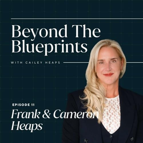 Ep. 11: The Heaps Legacy &mdash; Beer, Business & the Family Bond