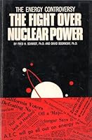 The Fight over Nuclear Power 0878430024 Book Cover