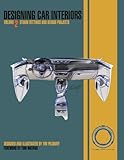 Designing Car Interiors, Volume 2: Studio Settings and Design Projects