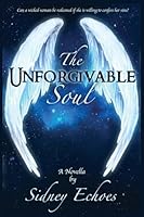The Unforgivable Soul 1514767244 Book Cover