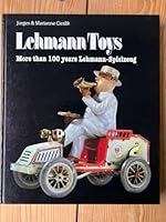 Lehmann Toys: More than 100 years Lehmann-Spielzeug 3921844134 Book Cover