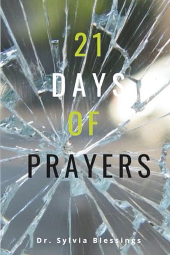21 Days Of Prayers: Breaking Out