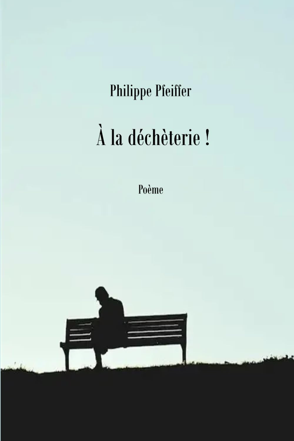 À la déchèterie !: Poème