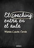 laura conte stiefel  Coaching Entra En El Aula, El