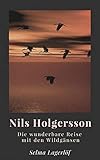 Nils Holgersson: Die wunderbare Reise mit den Wildgänsen