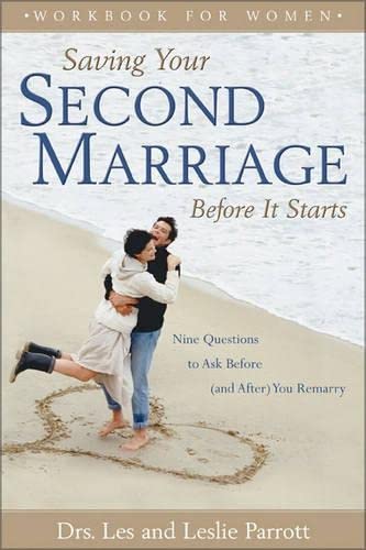 Saving Your Second Marriage Before It Starts (Workbook for Women)      Paperback – September 1, 2001