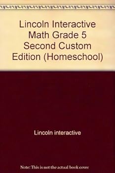 Unknown Binding Lincoln Interactive Math Grade 5 Second Custom Edition (Homeschool) Book