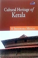Cultural Heritage of Kerala 8126419032 Book Cover