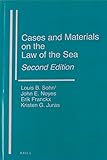 Cases and Materials on the Law of the Sea