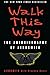 Walk This Way: The Autobiography of Aerosmith  A New York Times Bestselling Music Memoir of Legendary Fame and Epic Comeback