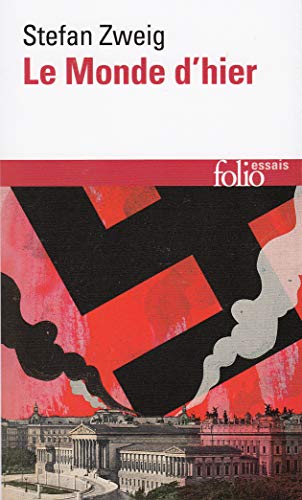 Le Monde d'hier: Souvenirs d'un Européen