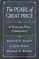 The Pearl of Great Price: A Verse-By-Verse Commentary 1590381874 Book Cover