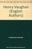 Henry Vaughan (Twayne's English authors series ; TEAS 226) 0805766979 Book Cover