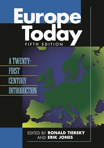 Europe Today: A Twenty-first Century Introduction