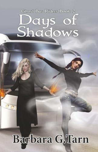 Days of Shadows (Ghost Bus Riders Book 2)