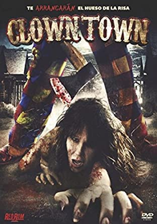ClownTown 2016 Película DVD de Terror y Suspense con Payasos Asesinos