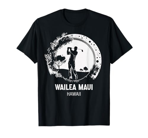 Golf Golfing Wailea Maui T-Shirt