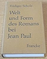 Welt und Form des Romans bei Jean Paul 3772010032 Book Cover