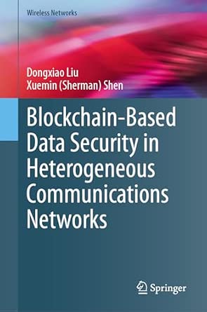 Blockchain-Based Data Security in Heterogeneous Communications Networks 1st ed. 2024 Edition-Wow! eBook