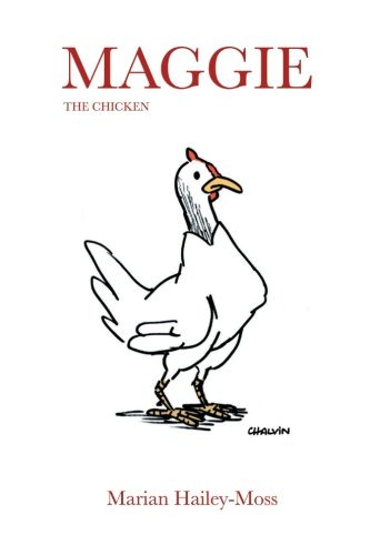 Maggie the Chicken