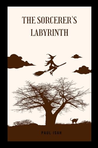 The Sorcerer's Labyrinth