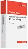 Vereinbarungen anlässlich der Ehescheidung: Die vertragliche Regelung der zivil-, steuer- und sozialrechtlichen Folgen (NJW-Praxis, Band 1)